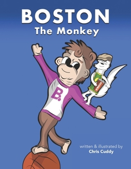Boston The Monkey B0C2RRNX34 Book Cover