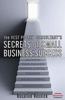 Paperback The Vest Pocket Consultant's Secrets of Small Business Success Book