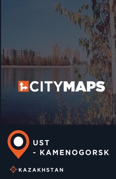 Paperback City Maps Ust - Kamenogorsk Kazakhstan Book