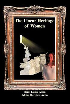 Paperback The Linear Heritage of Women Book