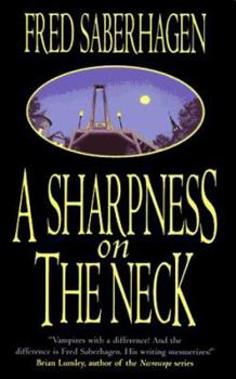 A Sharpness on the Neck - Book #9 of the Dracula