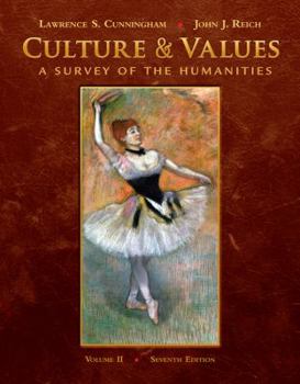 Culture and Values, Volume II: A Survey of the Humanities
