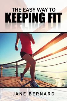 Paperback The Easy Way to Keeping Fit Book