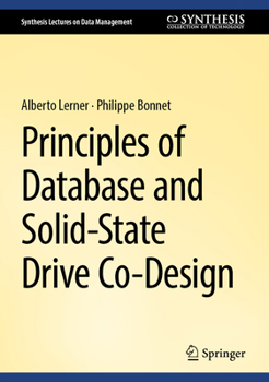 Hardcover Principles of Database and Solid-State Drive Co-Design Book