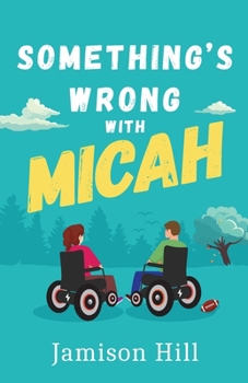 Paperback Something's Wrong with Micah Book