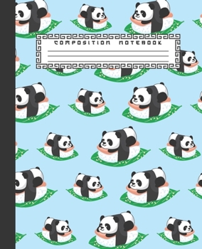 COMPOSITION NOTEBOOK: Cute Japanese Kawaii Sushi Panda Patter Notebook and Journal with Wide Lined Ruled Paper Pages for Girls and Boys, Perfect Workbook for Writing Notes and Exercise