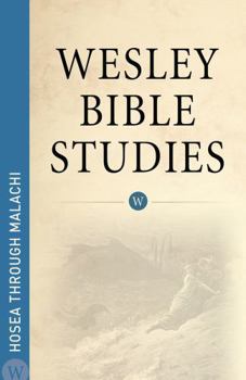 Paperback Wesley Bible Studies - Hosea Through Malachi Book