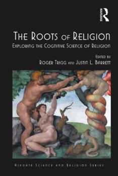 Hardcover The Roots of Religion: Exploring the Cognitive Science of Religion Book