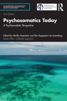 Paperback Psychosomatics Today: A Psychoanalytic Perspective Book