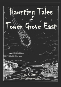 Paperback Haunting Tales of Tower Grove East Book