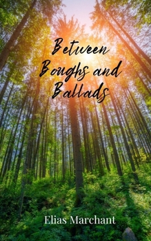 Paperback Between Boughs and Ballads Book