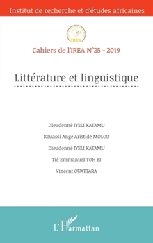 Littérature et linguistique (Cahiers de l'Irea) (French Edition)