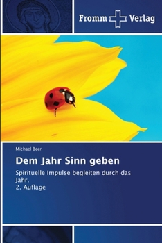 Paperback Dem Jahr Sinn geben [German] Book
