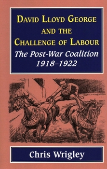 Paperback Lloyd George and the Challenge Labour Book