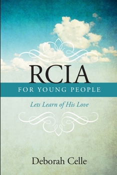 Paperback Rcia Guidebook for Young People: Lets Learn of His Love Book