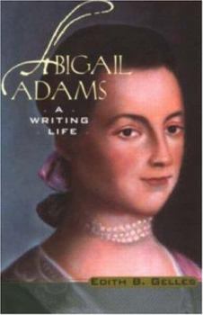 Paperback Abigail Adams: A Writing Life Book