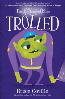 Hardcover The Enchanted Files: Trolled Book