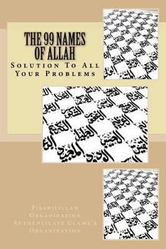 Paperback The 99 Names of Allah: Solution To All Your Problems Book