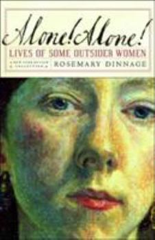 Hardcover Alone! Alone!: Lives of Some Outsider Women (New York Review Books Collections) Book