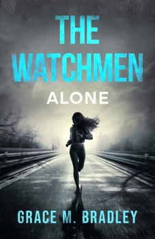 The Watchmen: Alone