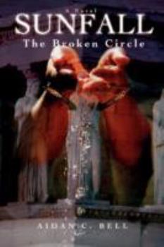 Paperback Sunfall: The Broken Circle Book