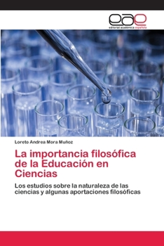 Paperback La importancia filosófica de la Educación en Ciencias [Spanish] Book