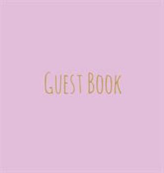 Hardcover Wedding Guest Book, Bride and Groom, Special Occasion, Comments, Gifts, Well Wish's, Wedding Signing Book, Pink and Gold (Hardback) Book