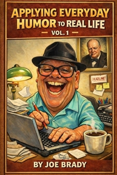 Paperback Applying Everyday Humor to Real Life Vol 1 Book