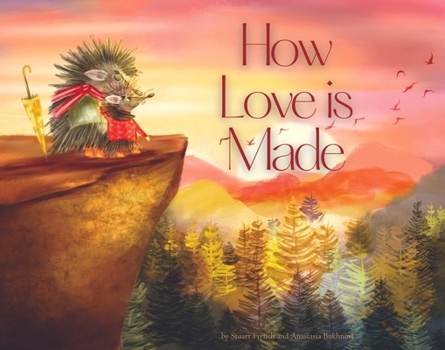 Hardcover How Love Is Made Book