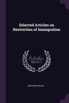 Paperback Selected Articles on Restriction of Immigration Book