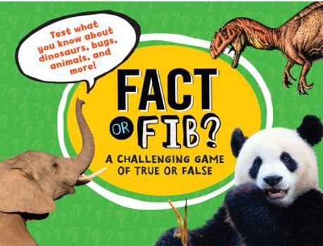 Paperback Fact or Fib?: A Challenging Game of True or False Book