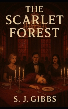 The Scarlet Forest