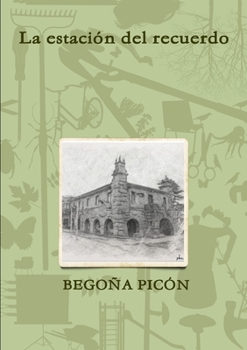 Paperback La estación del recuerdo [Spanish] Book