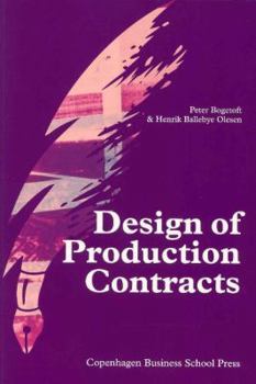 Paperback Design of Production Contracts: Lessons from Theory and Agriculture Book