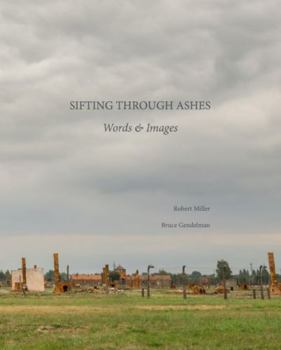 Hardcover Sifting Through Ashes: Words & Images Book