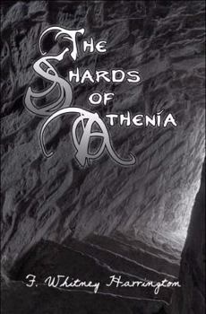 Paperback The Shards of Athenia Book