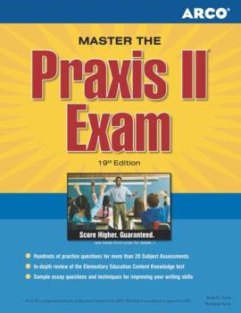 Paperback Master the Praxis II Exam: Jump-Start Your Teaching Career and Get the Praxis Scores You Need Book