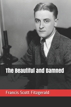 The Beautiful and Damned