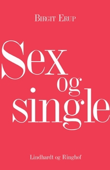 Paperback Sex og single [Danish] Book