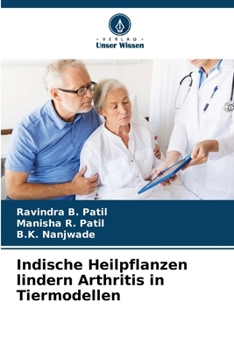 Indische Heilpflanzen lindern Arthritis in Tiermodellen