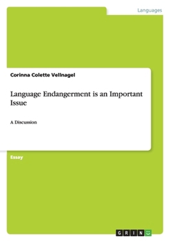 Paperback Language Endangerment is an Important Issue: A Discussion Book