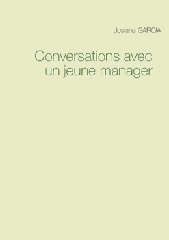Paperback Conversations avec un jeune manager [French] Book