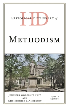 Hardcover Historical Dictionary of Methodism Book