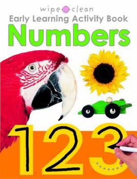 Paperback Wipe Clean Early Learning Activity Book - Numbers (Wipe Clean Early Learning Activity Books) Book