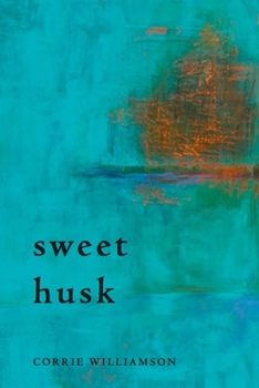 Paperback Sweet Husk Book