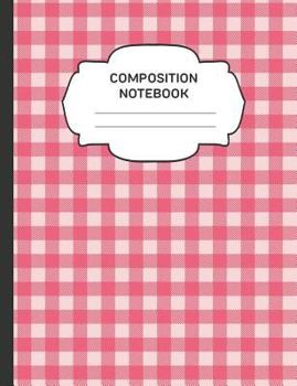 Paperback Composition Notebook: College Ruled Narrow Line Comp Books for School - Buffalo Plaid Pink Book