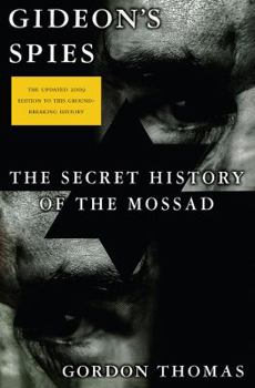 Paperback Gideon's Spies: The Secret History of the Mossad Book