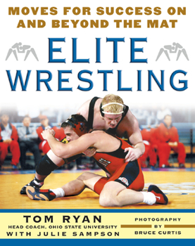 Paperback Elite Wrestling: Your Moves for Success on and Beyond the Mat Book