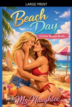 Paperback Beach Day: A Lesbian Romance Novella [Large Print] Book