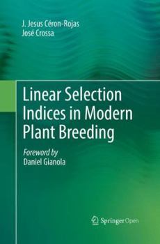 Paperback Linear Selection Indices in Modern Plant Breeding Book